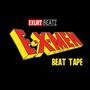 E-X-Men Beat Tape