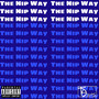 The Nip Way (Explicit)