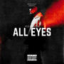 All Eyes (Explicit)