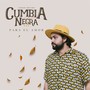 Cumbia Negra para el Amor