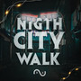 Night City Walk