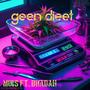 Geen dieet (feat. Bradah) [Explicit]