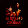 Drama In Chinatown (Explicit)