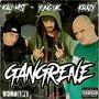 GANGRENE (Explicit)