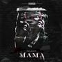 MAMA (feat. Outlaw Beats) [Explicit]