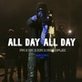 ALL DAY ALL DAY (Explicit)