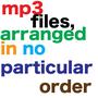 mp3 files, arranged in no particular order (Explicit)