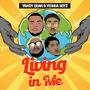 Living In Me (feat. Hugo 3rdWorld, Fito-G & Grizz The Great)