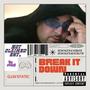 Break It Down (Explicit)
