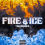 Fire & Ice! (Explicit)