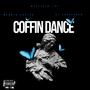 COFFIN DANCE (Explicit)