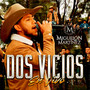 Dos Vicios (En Vivo)