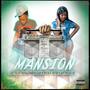 Mansion (feat. Official Female Rapper) [Explicit]