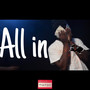 All In (Explicit)