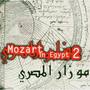 Mozart In Egypt 2