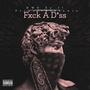 Fxck A Diss (feat. Primetime4dawin) [Explicit]