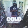 Cold December Nights (The Christmas Song) [Explicit]