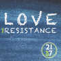 Love and Resistance