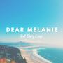 Dear Melanie (feat. Dory Loup)