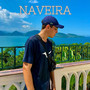 Naveira (Explicit)