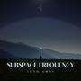 Subspace Frequency