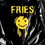 FRIES (feat. AK VALLY) [Explicit]