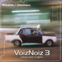 VoizNoiz 3: Urban Jazz Scapes