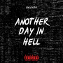 Another Day in Hell (Explicit)