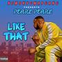 Like That (feat. PearlPearl) [Explicit]