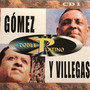 Doble Platino: Gomez y Villegas, Vol. 1