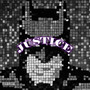 Justice (Explicit)