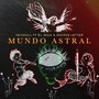 Mundo Astral (Explicit)