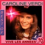 Best of Caroline Verdi (Vive les années 70)