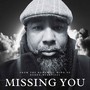 Missing You (Explicit)