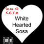 White Hearted Sosa (Explicit)