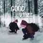 Good Vibes (Explicit)