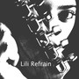 Lili Refrain