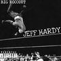 JEFF HARDY (Explicit)