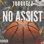 No Assist (Explicit)