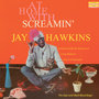 At Home With Screamin' Jay Hawkins. The Epic and Okeh Recordings (Bonus Track Version)