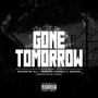 Gone Tomorrow (feat. Ransom) [Explicit]