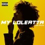 My Loleatta (Explicit)