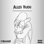 Alles Vijou (Explicit)