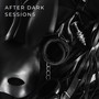 After Dark Sessions