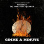 Gimme a Minute (Explicit)