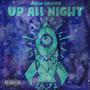 Up All Night (Explicit)