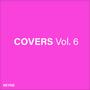 Covers, Vol. 6