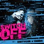 Switch Off