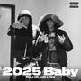 2025 Baby (Explicit)