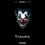 Trauma (Explicit)